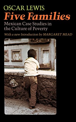 Five Families: Mexican Case Studies In The Culture Of Poverty (Harper Torchbooks; Tb5037)